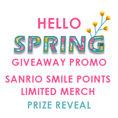 Hello Spring Giveaway Promo Prize - Sanrio Smile points limited merch reveal! - TokuDeals